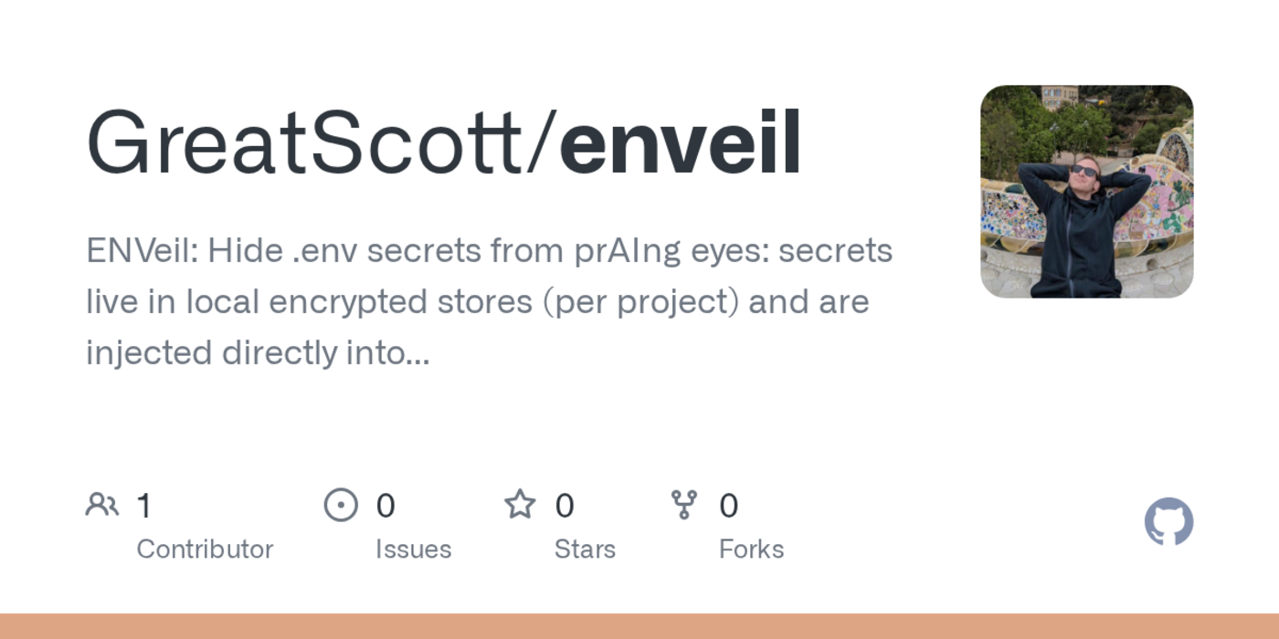 show hn enveil hide your env secrets from praing eyes