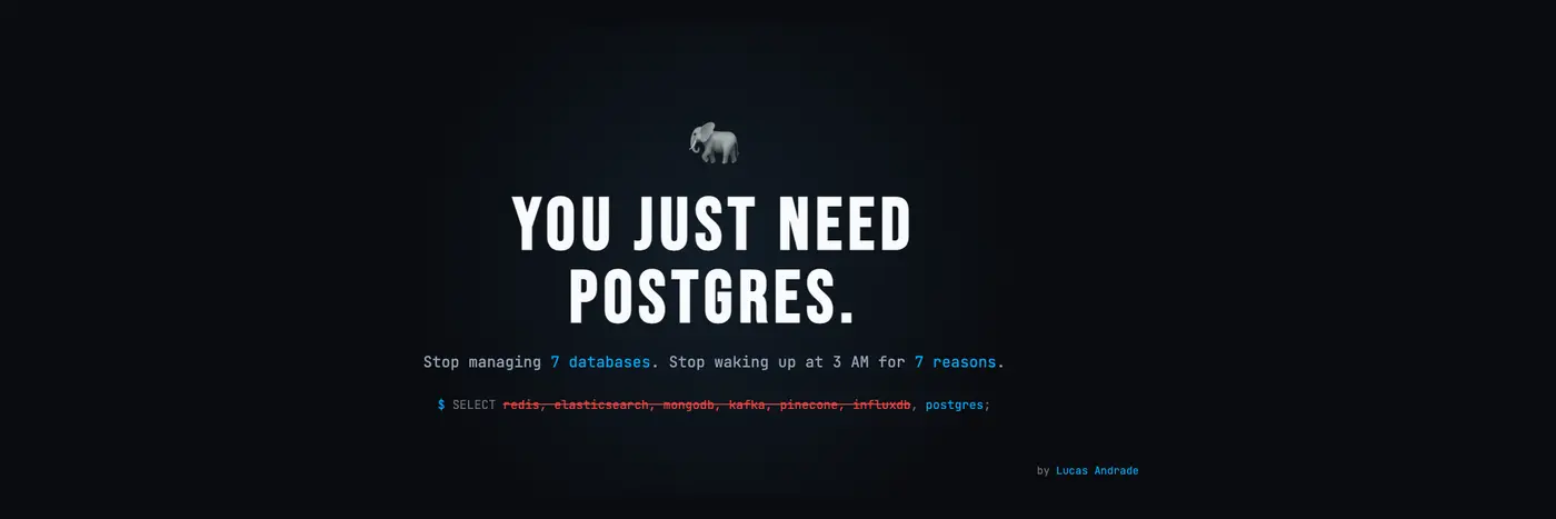 you just need postgres