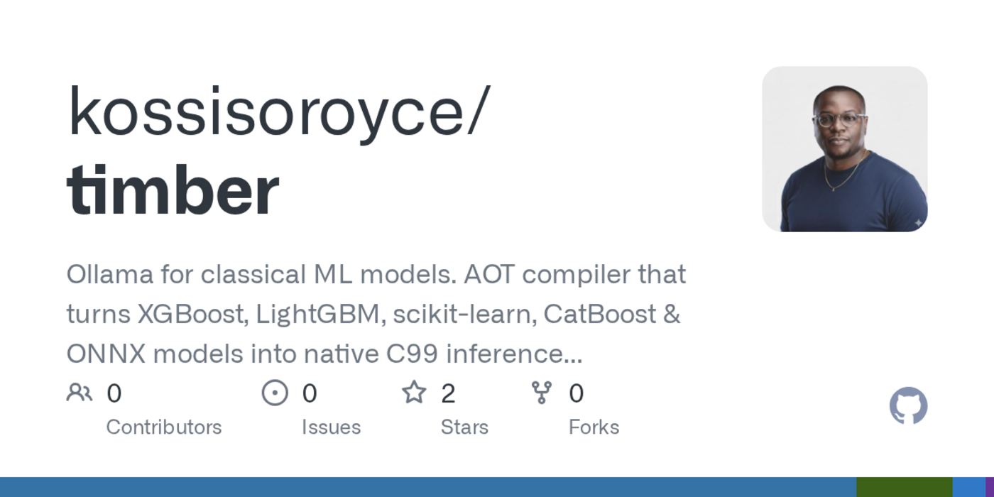 show hn timber ollama for classical ml models 336x faster than python