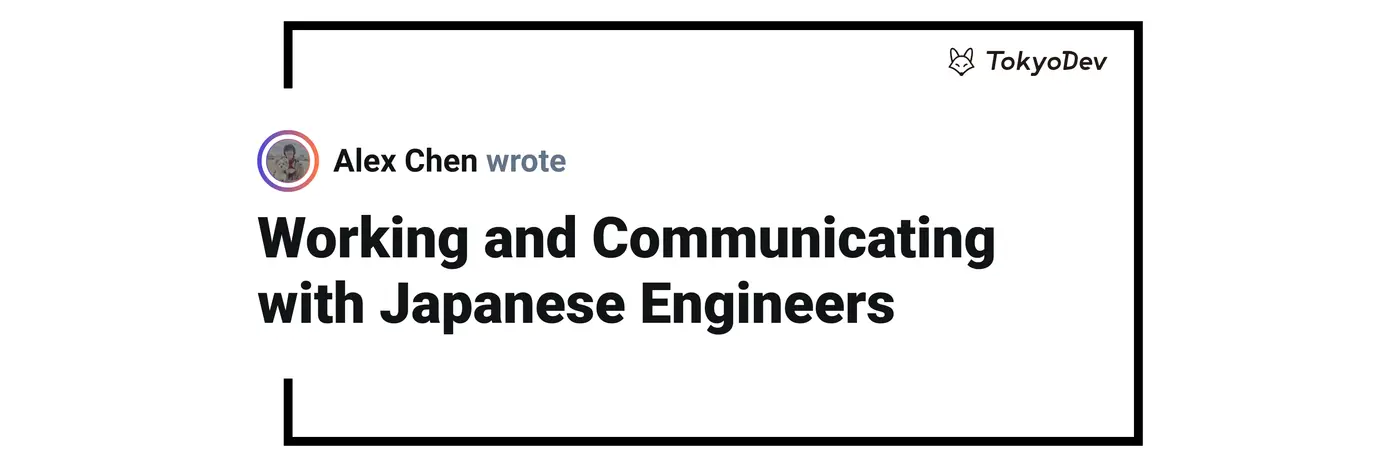 working and communicating with japanese engineers