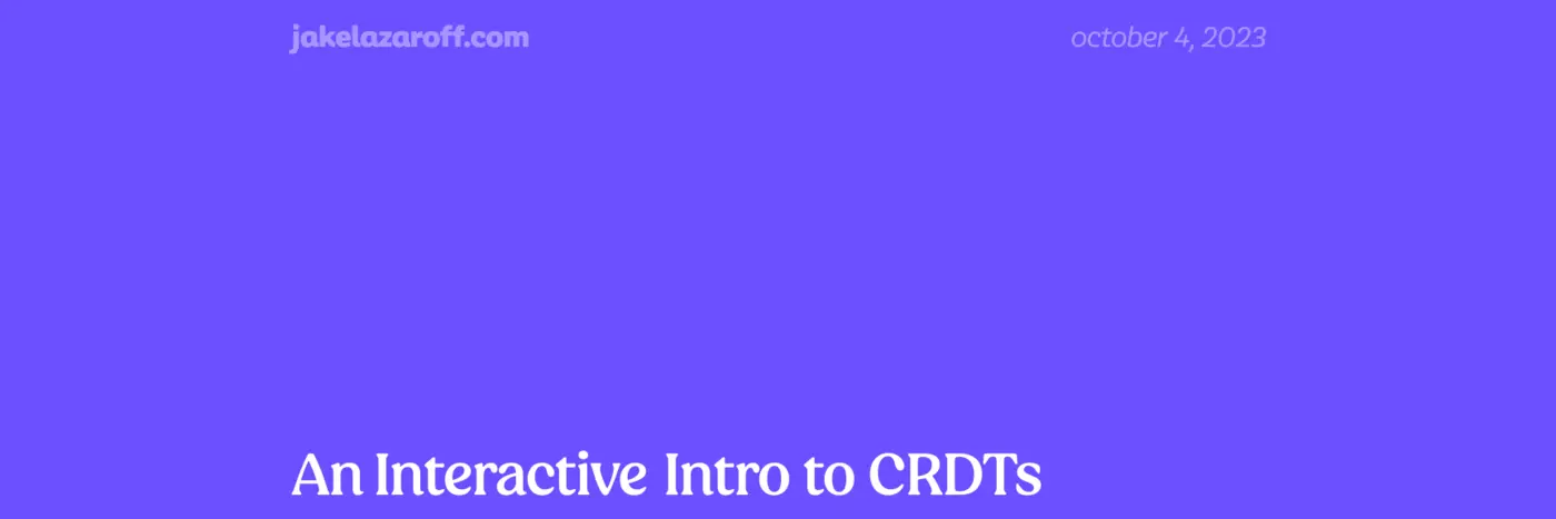 an interactive intro to crdts