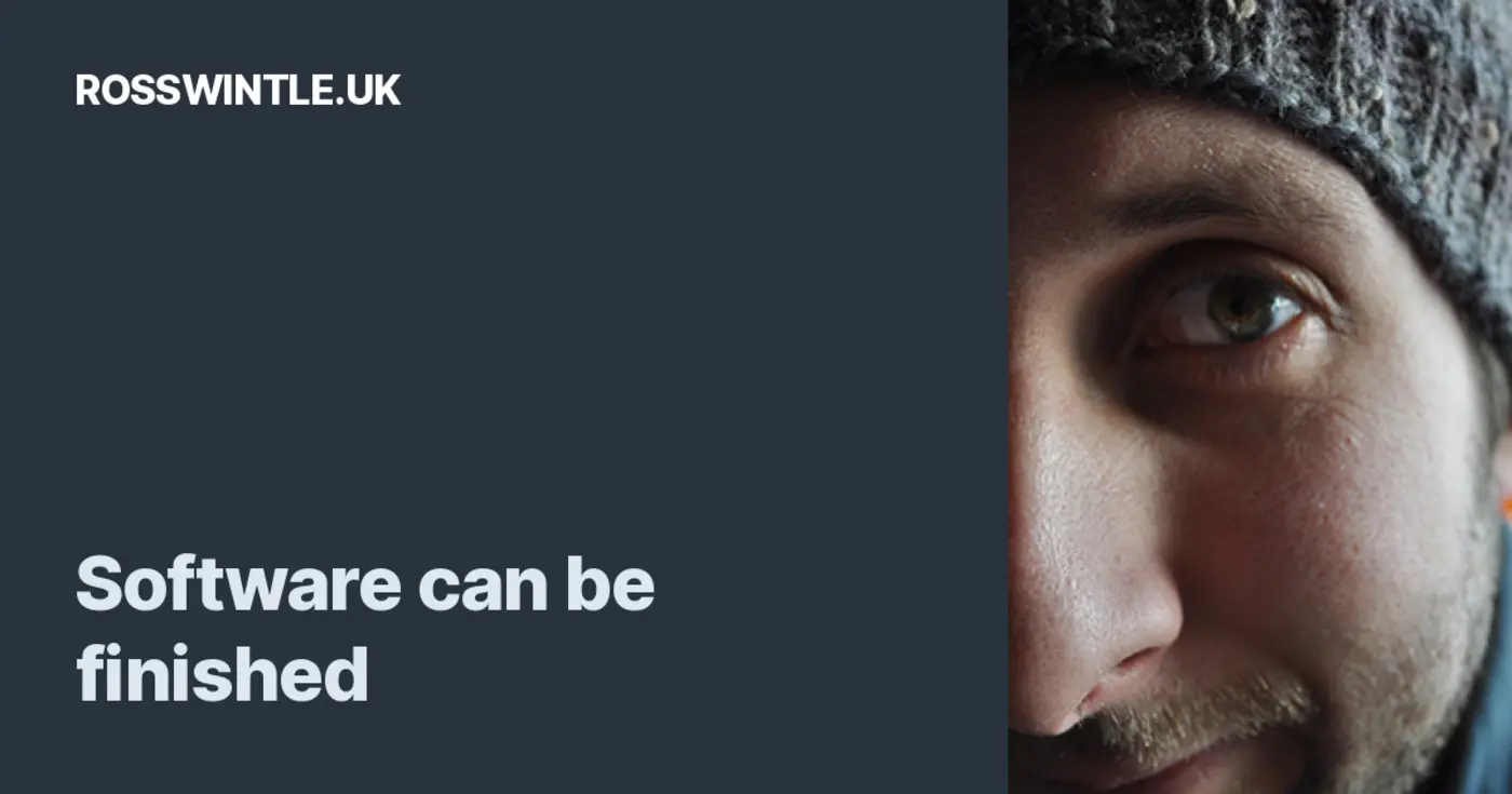 software can be finished