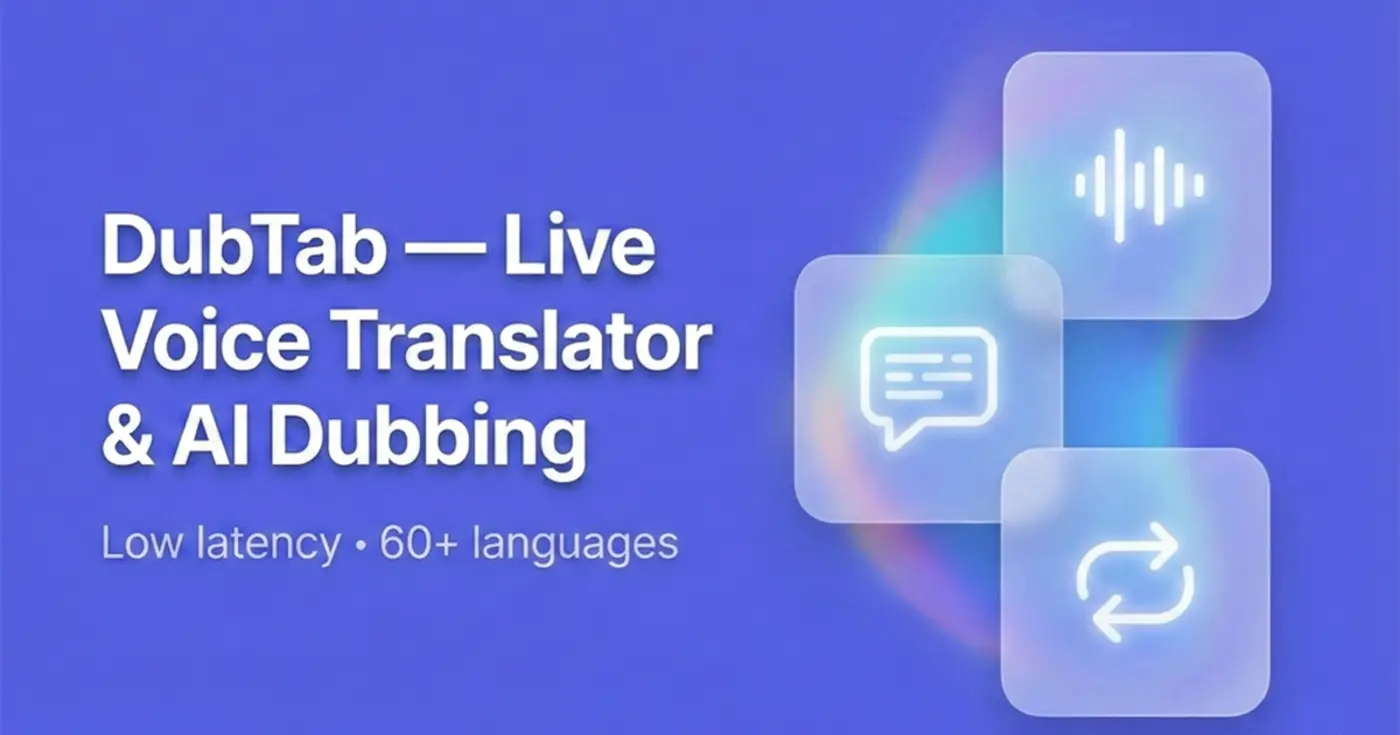 show hn dubtab live ai dubbing in the browser meetyoutubetwitchetc