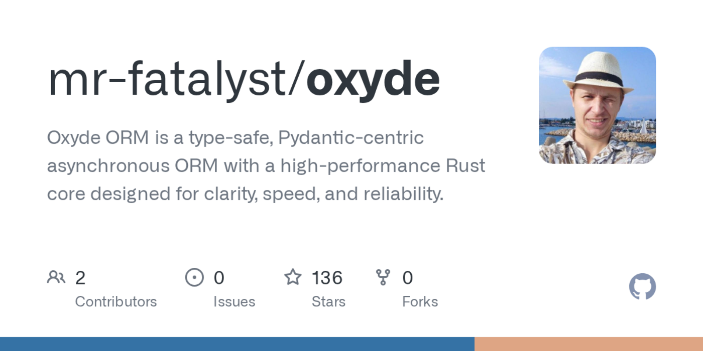 oxyde orm a typesafe pydanticcentric asynchronous orm with a rust core