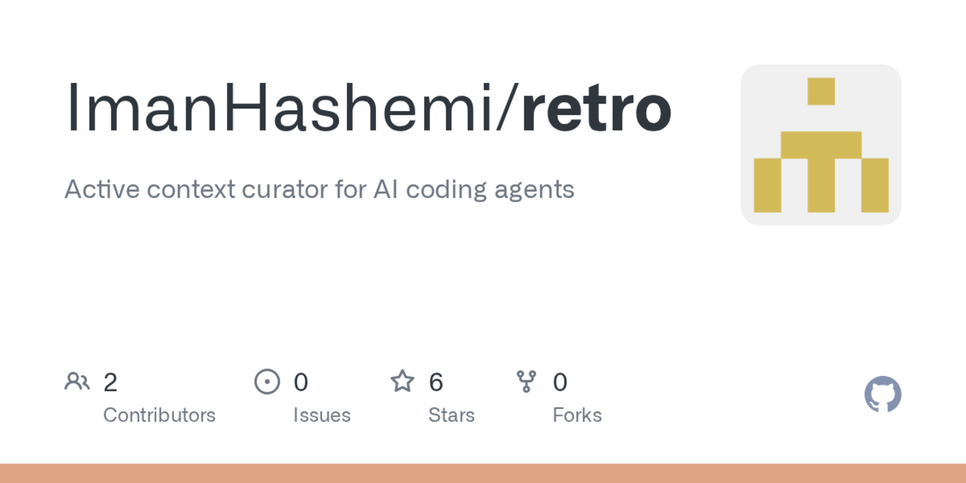 show hn retro active context curator for coding agents