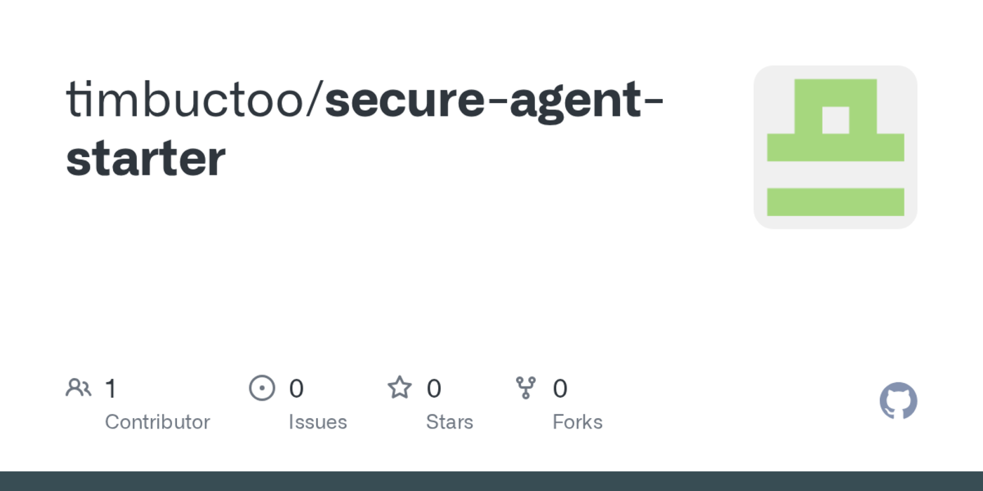 show hn secure agent starter a minimal template for building safer ai agents