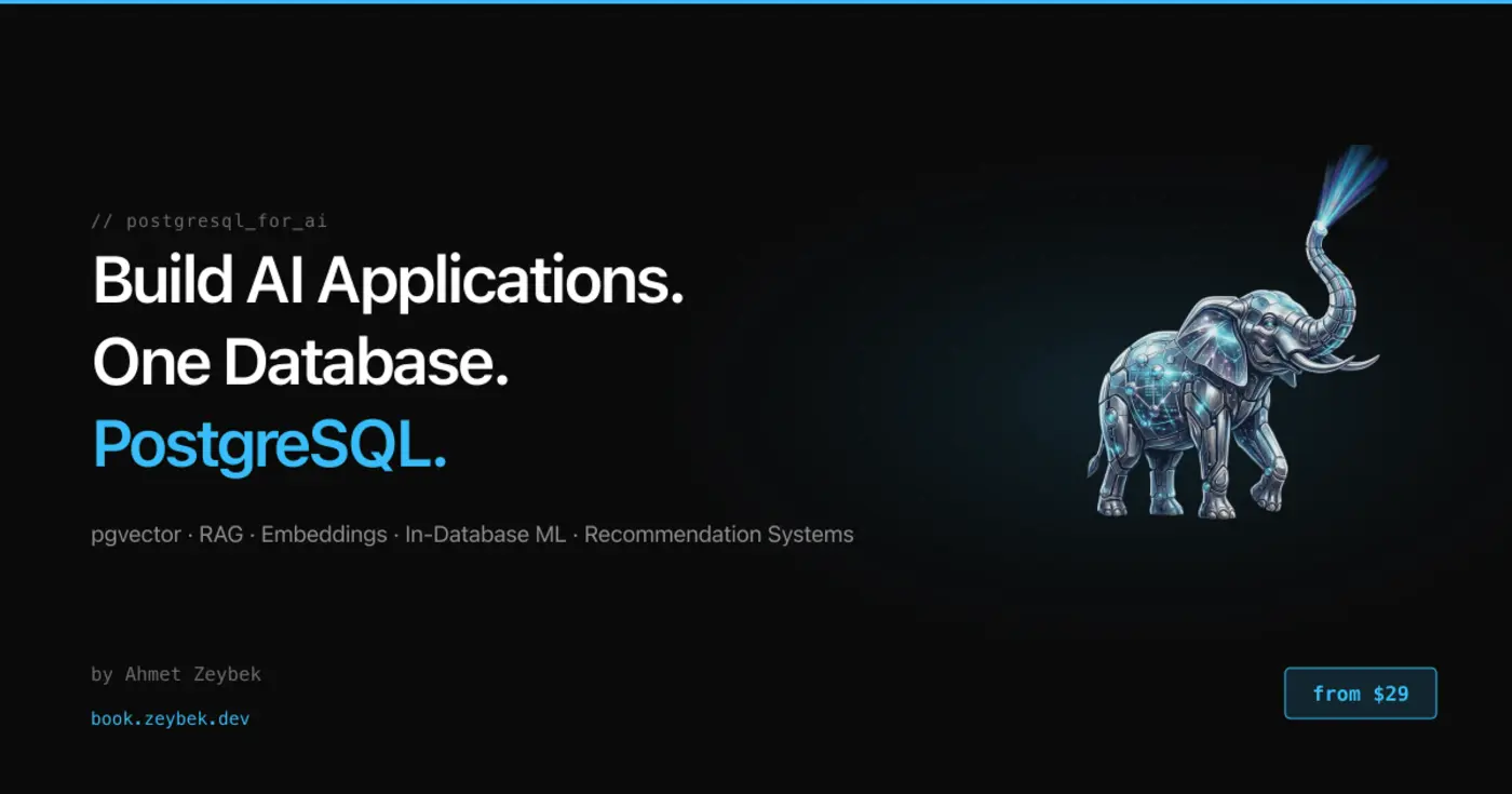 show hn postgresql for ai a book on pgvector rag and indatabase ml