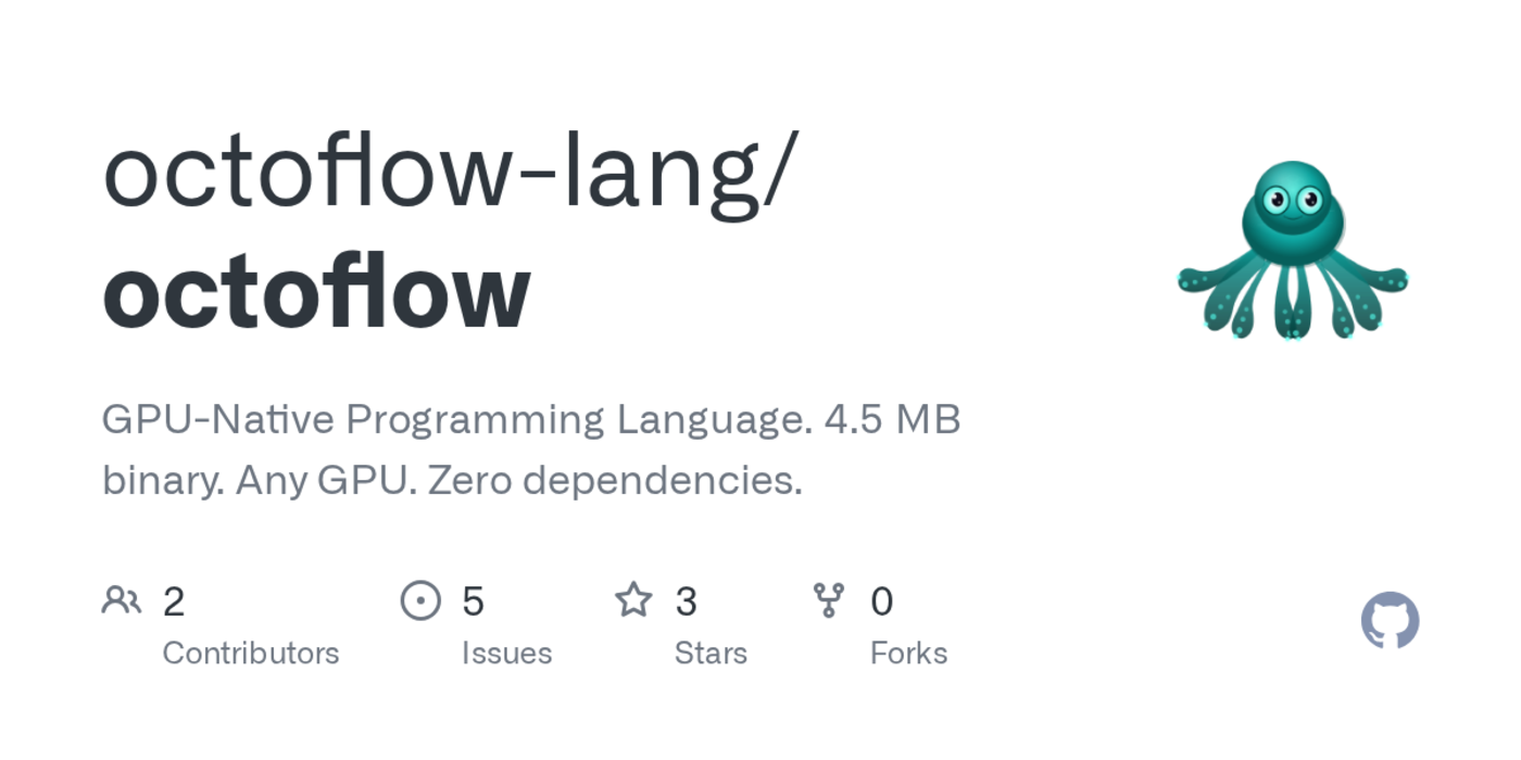 show hn octoflowgpunative lang vibecoded with human at every decision gate