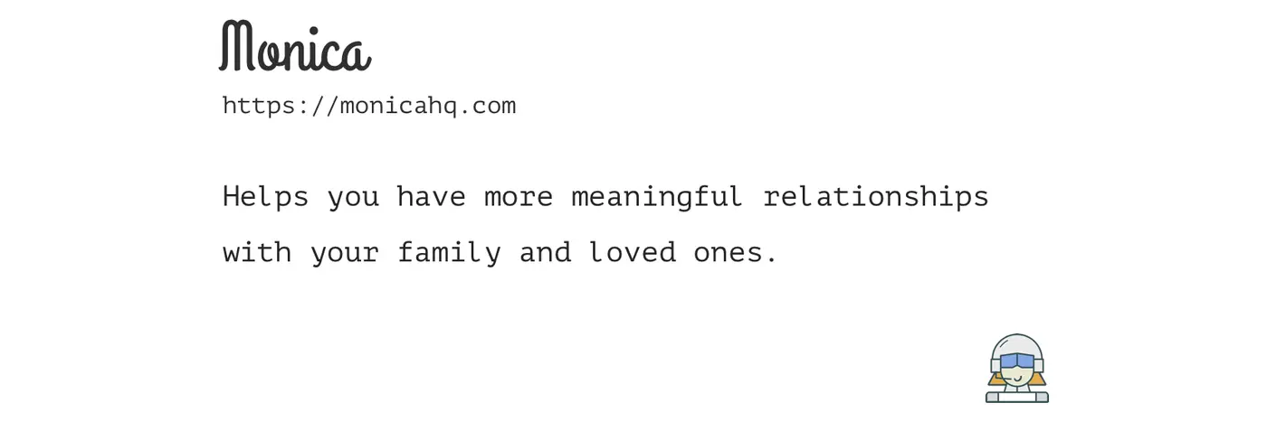 monica helps you organize the social interactions with your loved ones