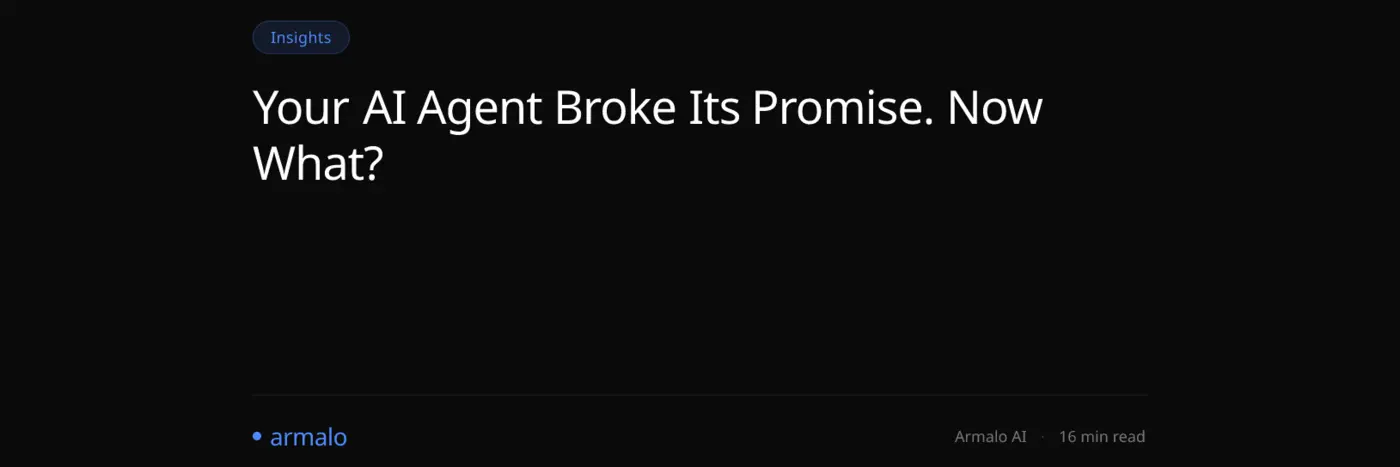 ai agent broke its promise now what