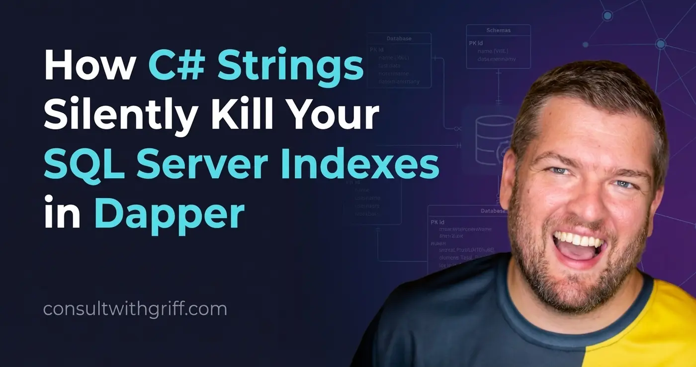 c strings silently kill your sql server indexes in dapper