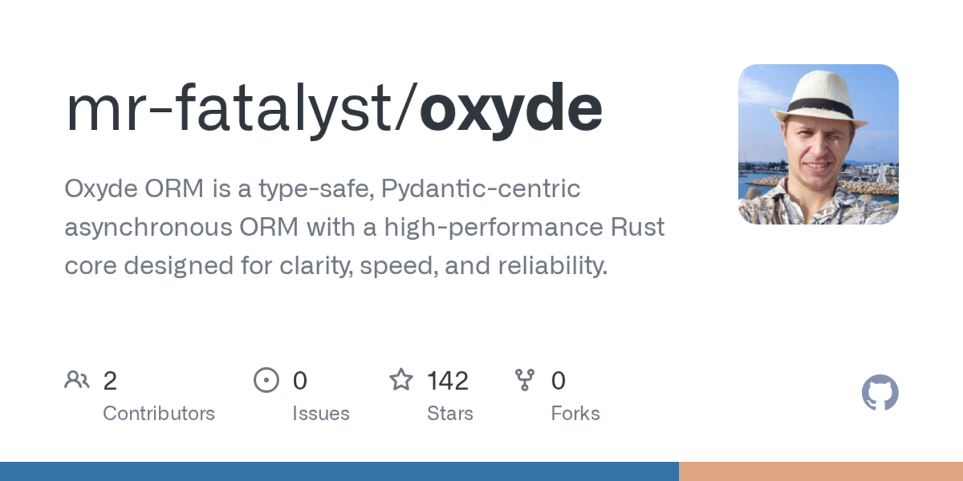 show hn oxyde pydanticnative async orm with a rust core