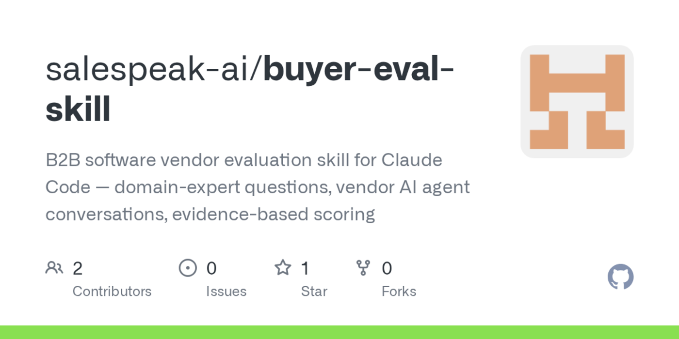 show hn claude skill that evaluates b2b vendors by talking to their ai agents