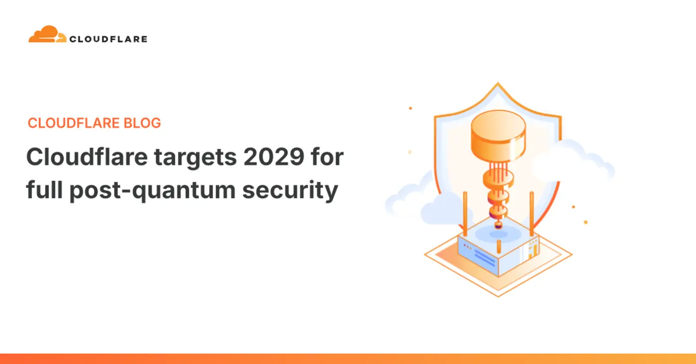 cloudflare targets 2029 for full postquantum security