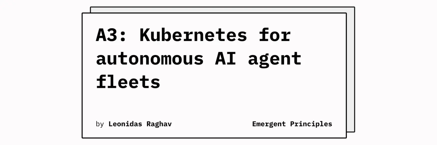 a3 kubernetes for autonomous ai agent fleets