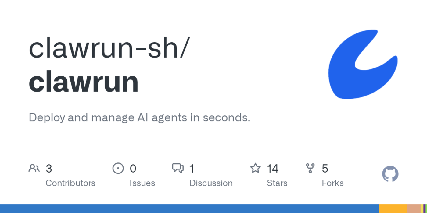 clawrun deploy and manage ai agents in seconds