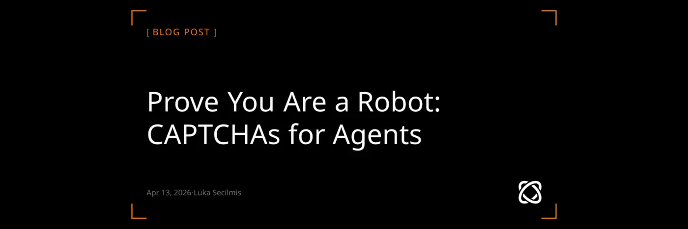 prove you are a robot captchas for agents
