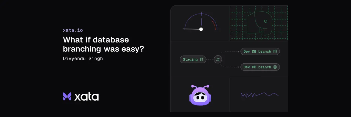 what if database branching was easy