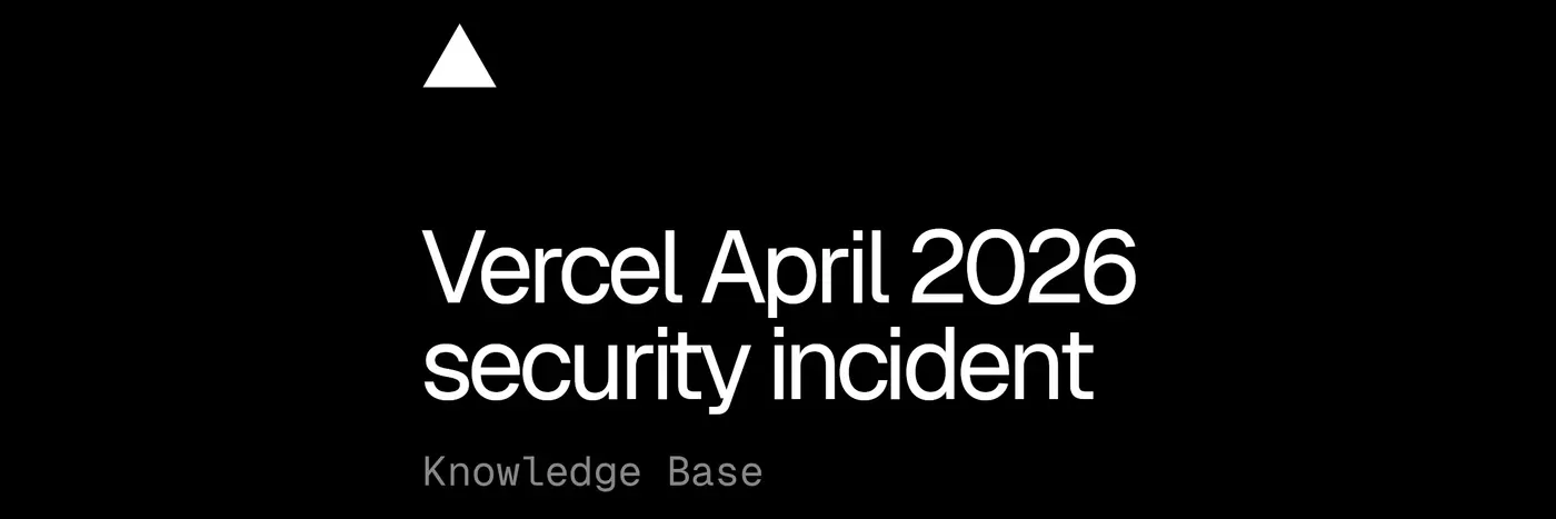 vercel april 2026 security incident