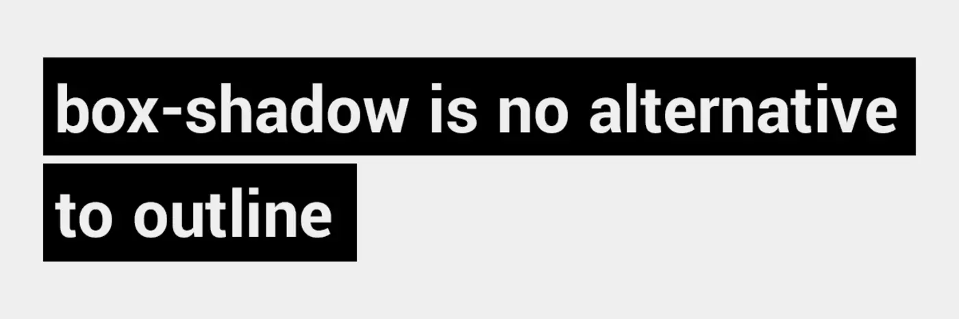 boxshadow is no alternative to outline