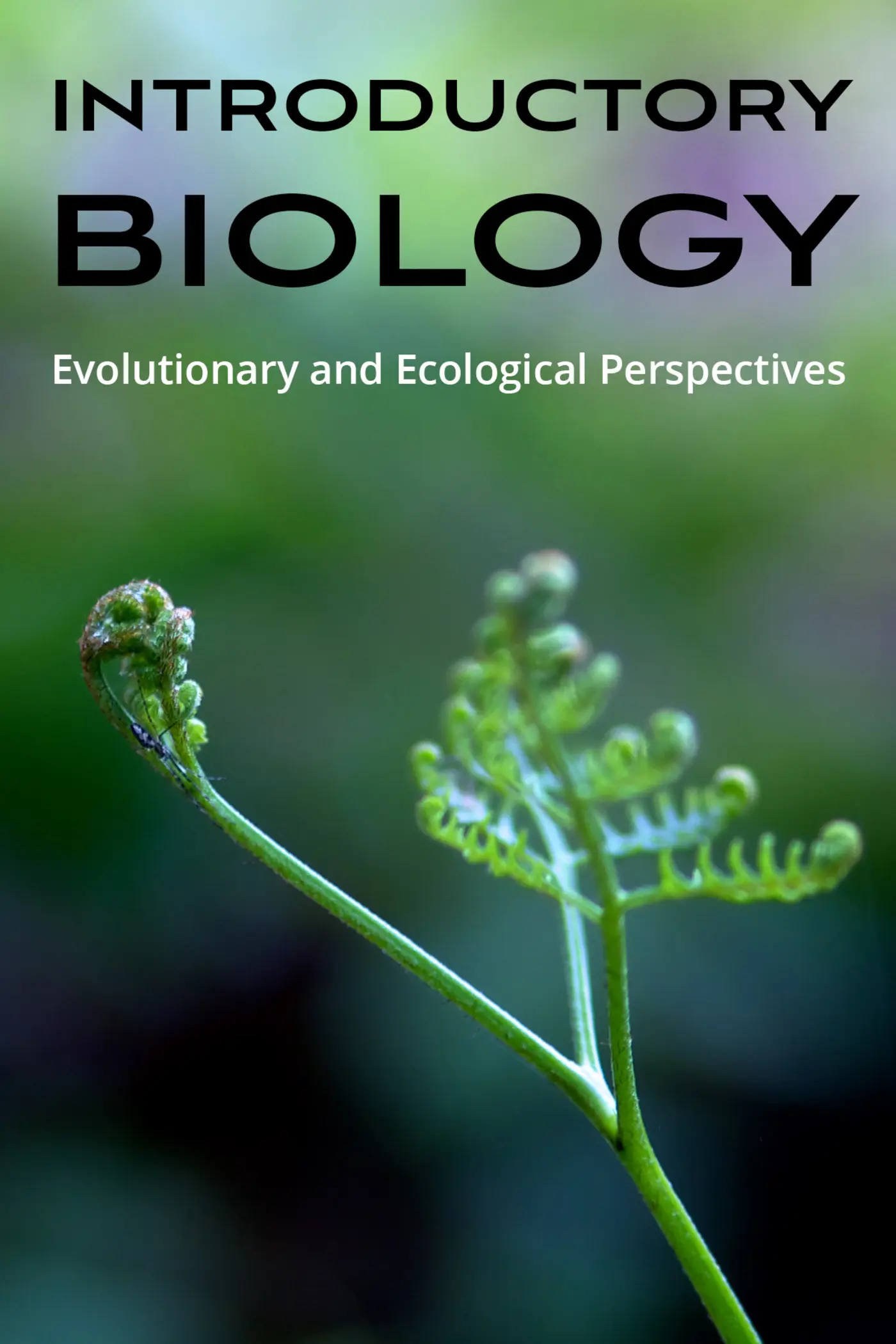 introductory biology evolutionary and ecological perspectives
