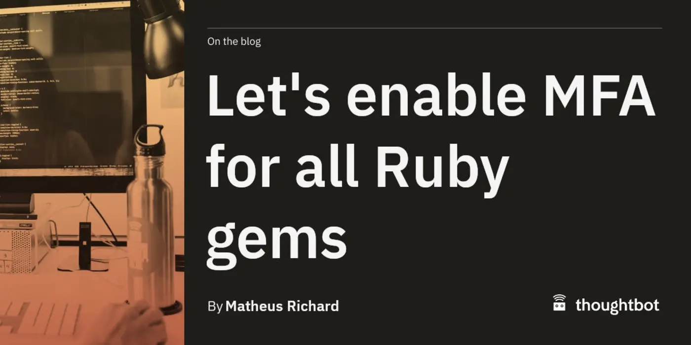 letx27s enable mfa for all ruby gems