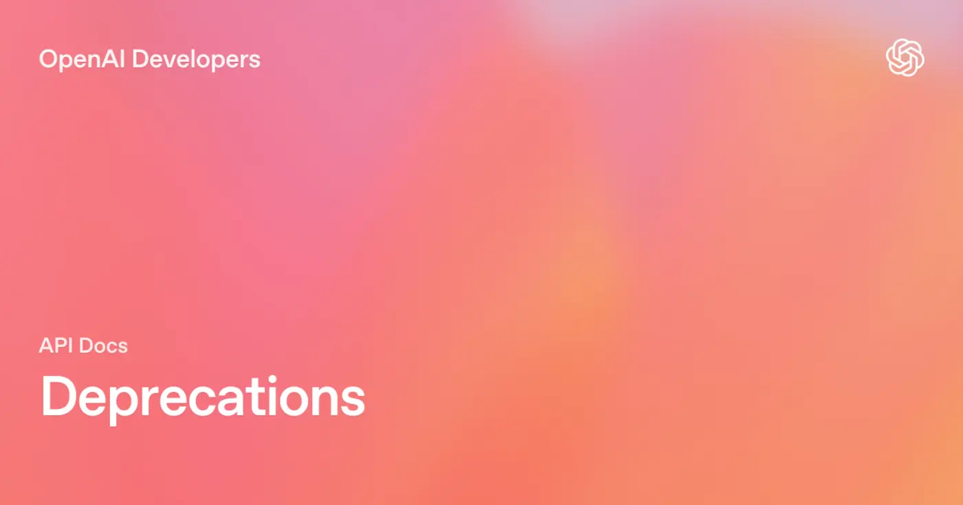 openai deprecation notice upcoming model shutdowns in 2026