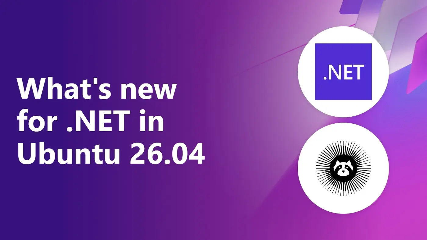 whatx27s new for net in ubuntu 2604