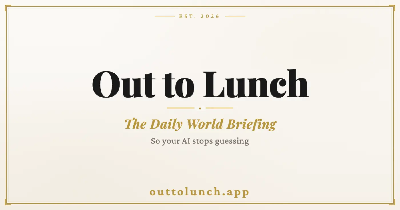 out to lunch a daily world briefing so agents are aware of current events