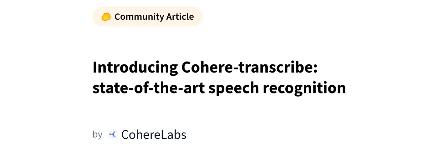 cohere transcribe opensource 2b speech recognition model