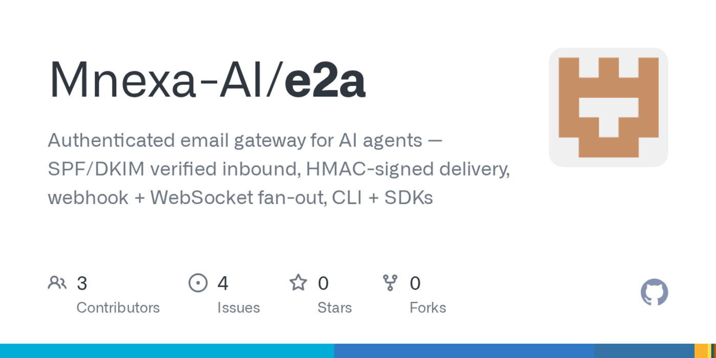 show hn e2a opensource email gateway for ai agents