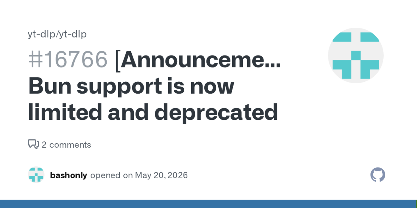 ytdlp announcement bun support is now limited and deprecated