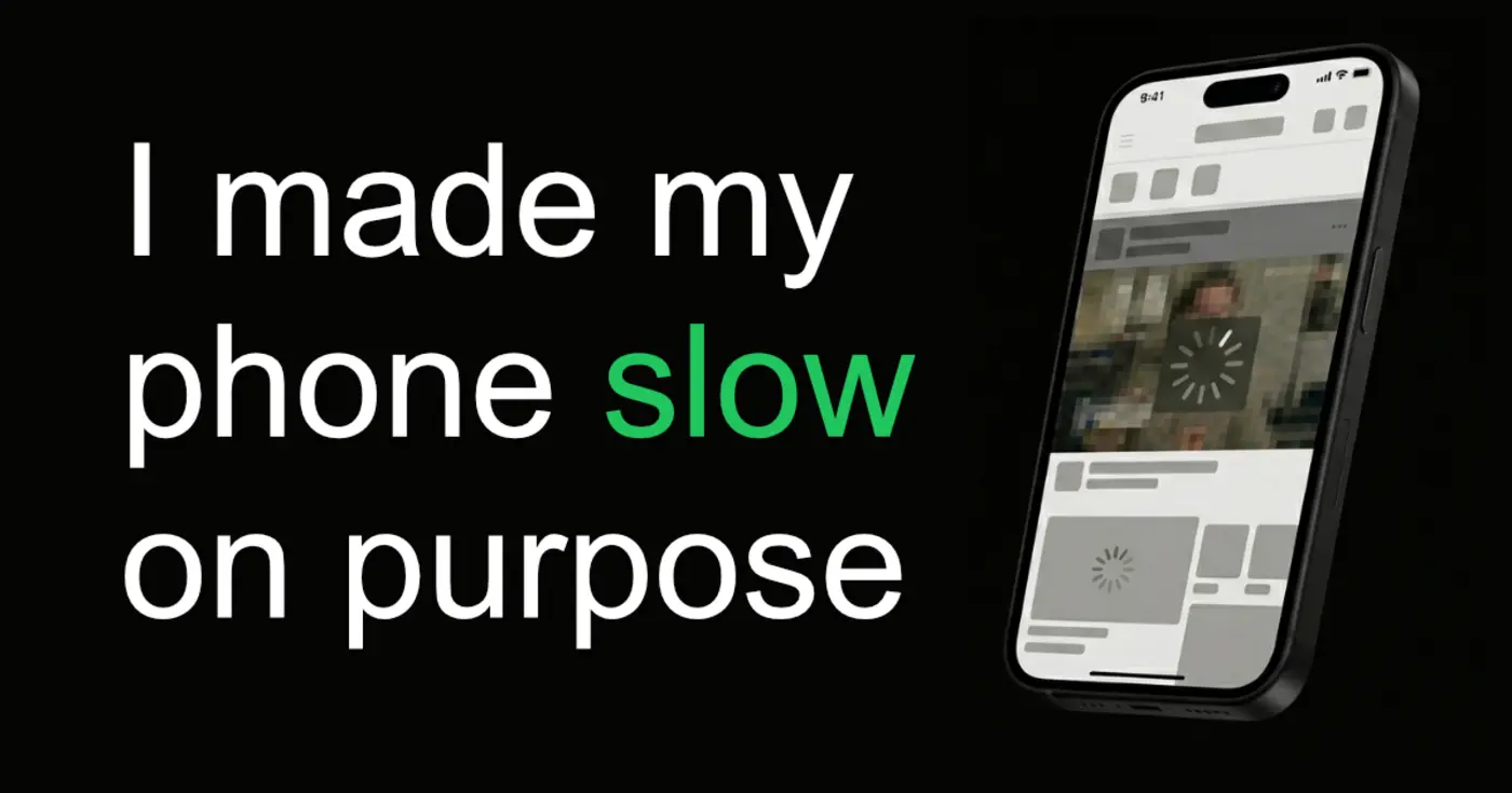 i made my phone slow on purpose