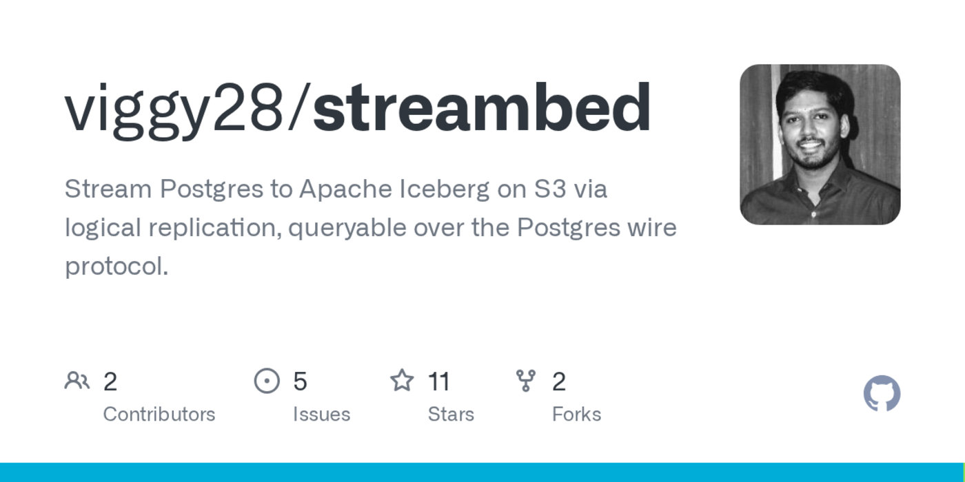 show hn streambed stream postgres to iceberg on s3 supports postgres wire