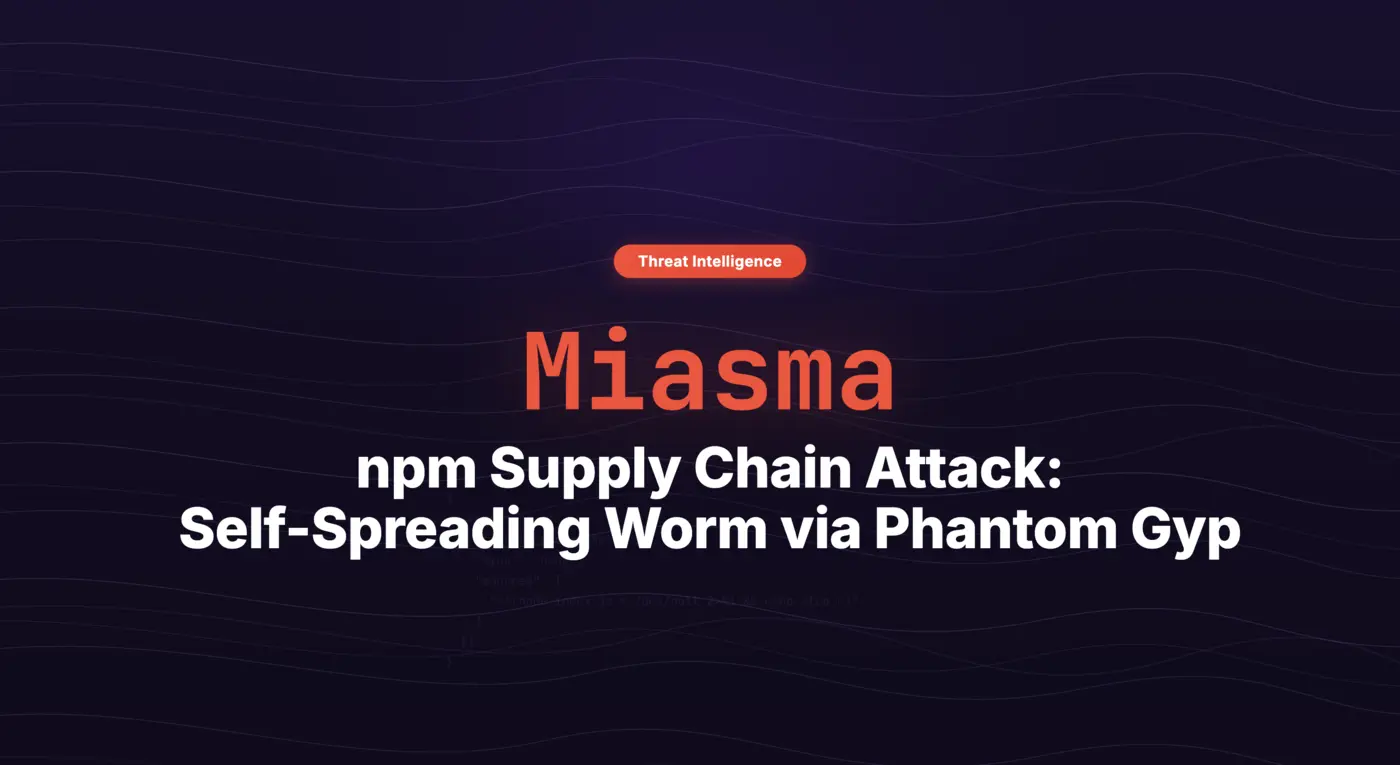 miasma npm supply chain attack selfspreading worm via phantom gyp