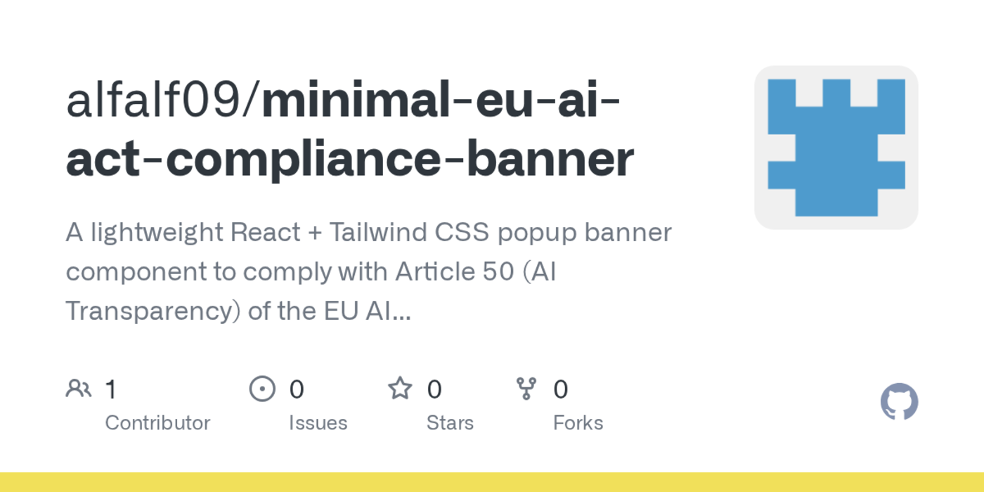 minimal eu ai act article 50 ai disclosure banner in react and tailwind