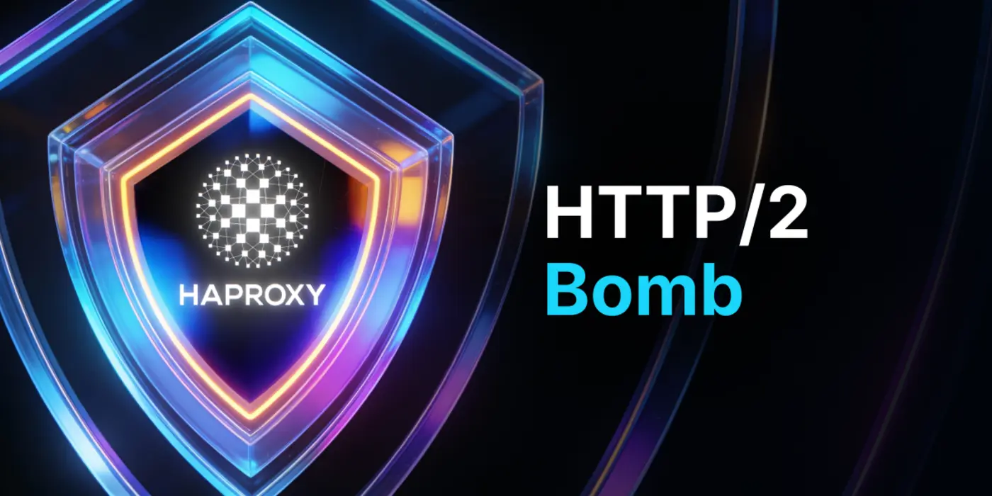 protecting against http2 bomb vulnerability cve202649975 with haproxy