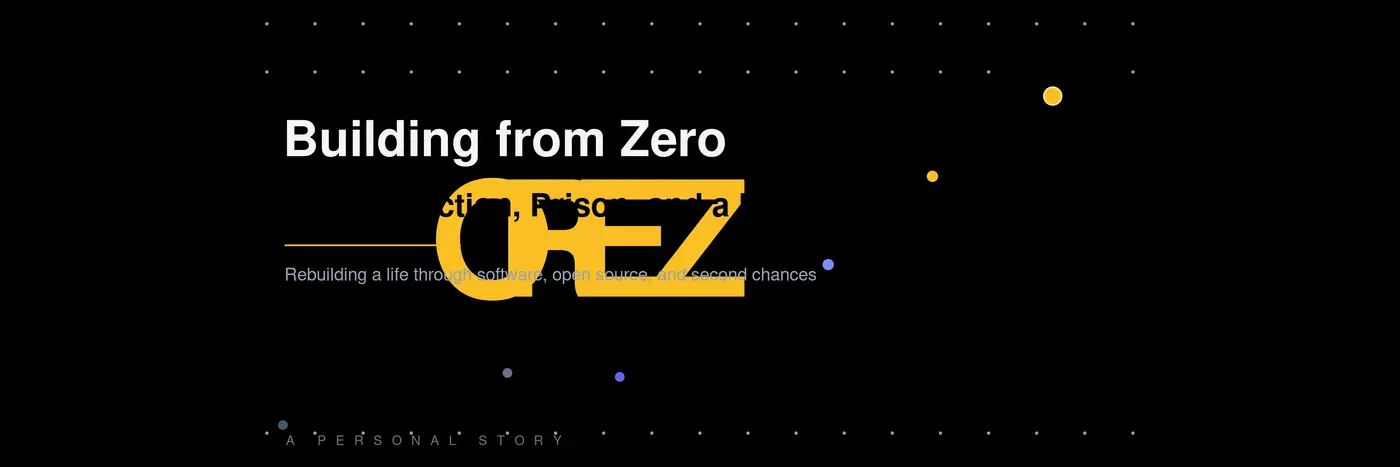 building from zero after addiction prison and a felony