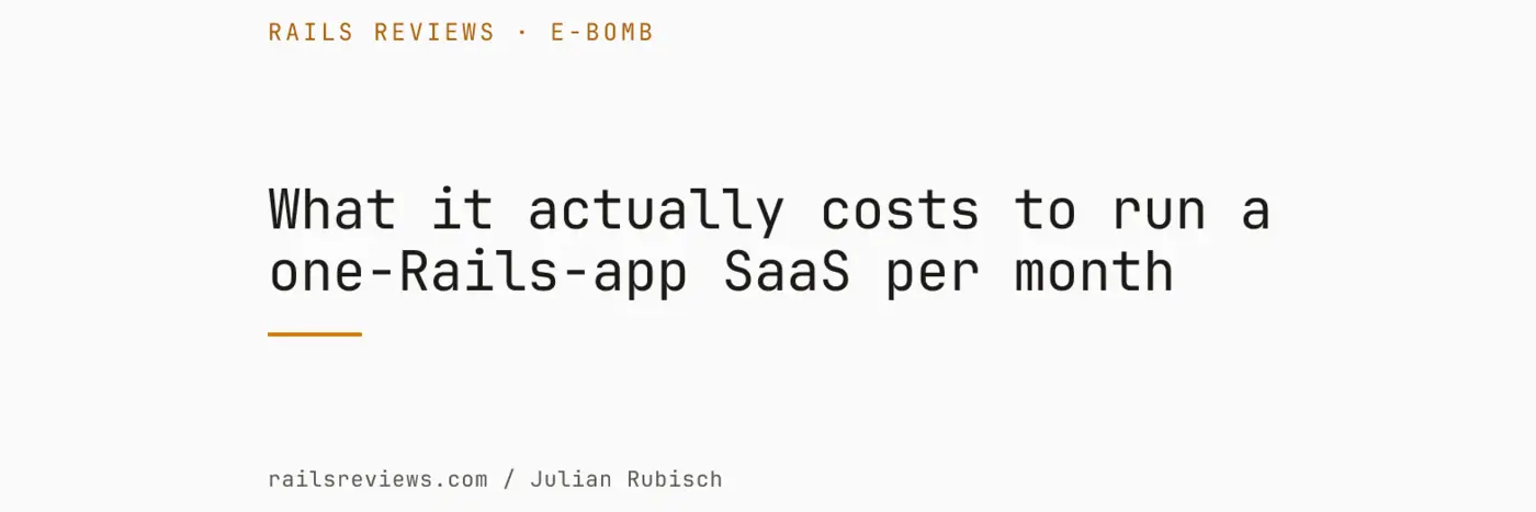 what it costs to run a onerailsapp saas per month