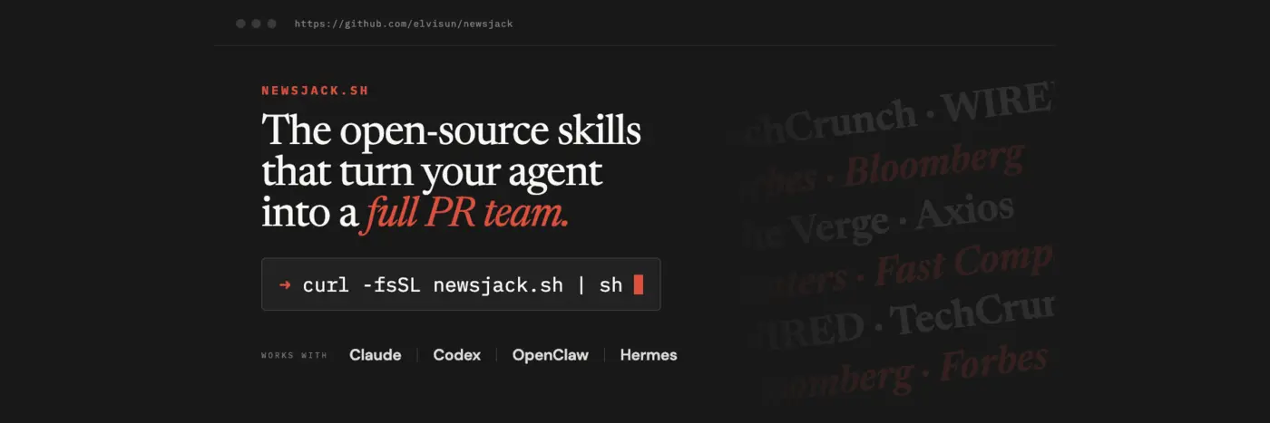 show hn newsjacksh opensource skills to turn any agent into a full pr team