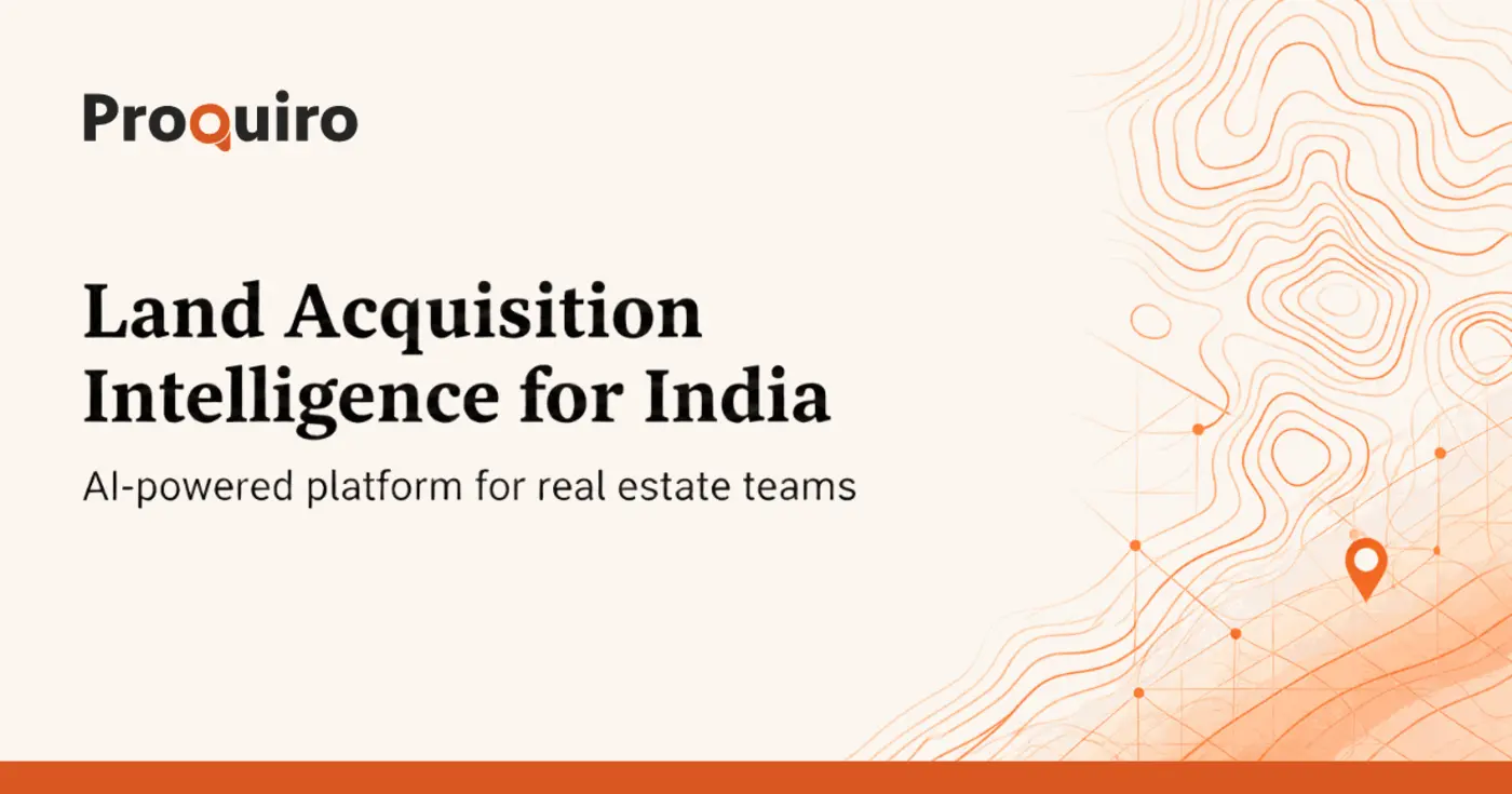 show hn proquiro land acquisition software for indian real estate teams
