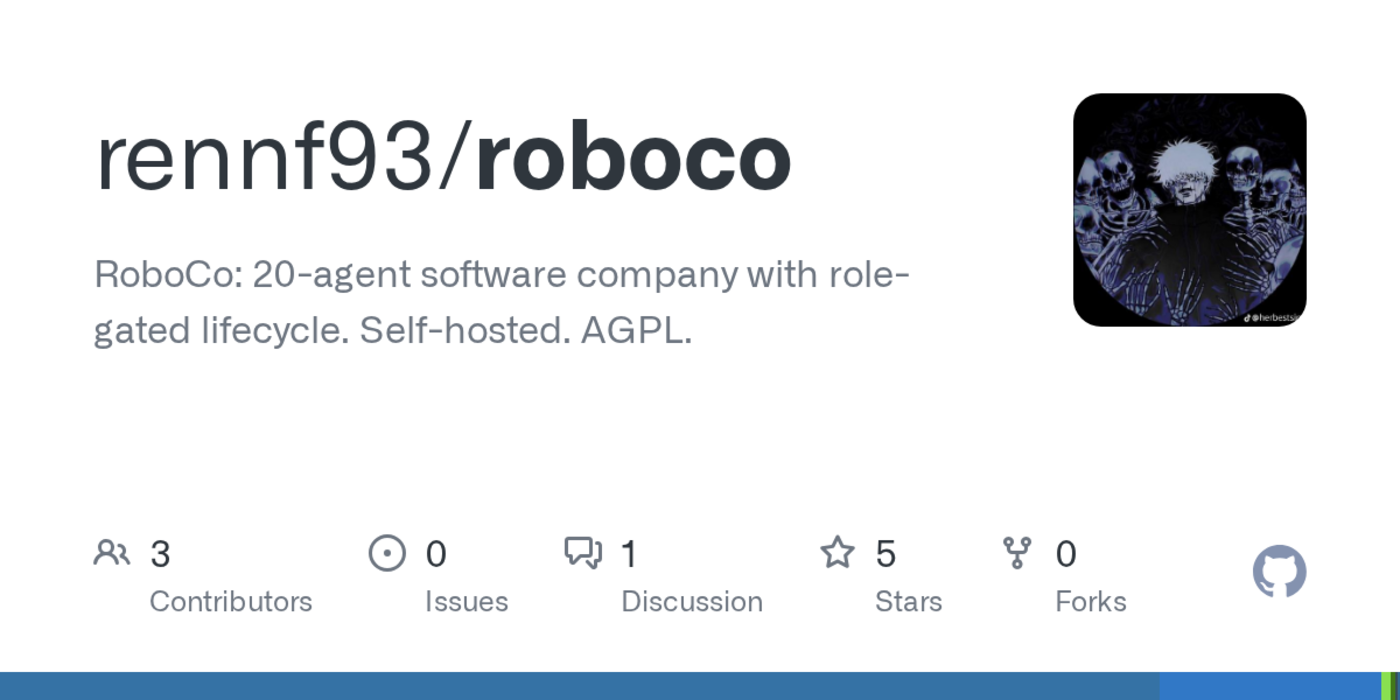 show hn roboco a 20 agent software company w rolegated lifecycle self hosted