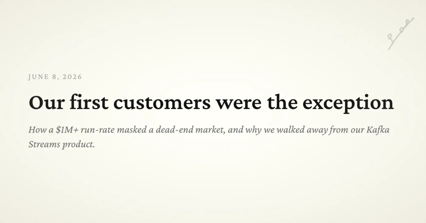our first customers were the exception
