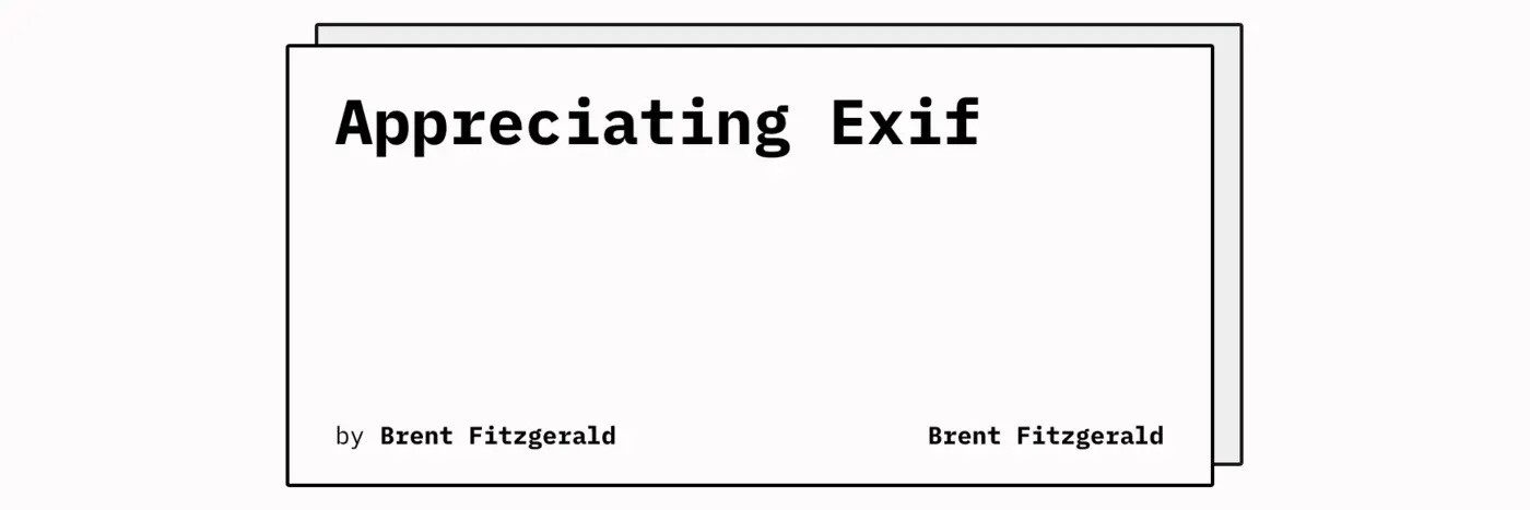 appreciating exif