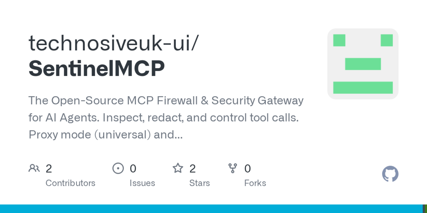 sentinelmcp an opensource firewall for ai agents that use mcp