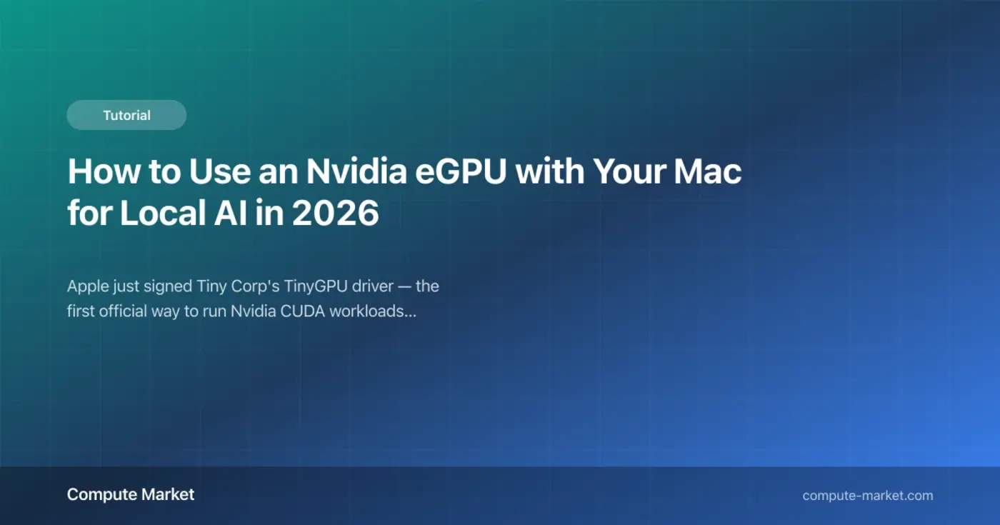 how to use an nvidia egpu with your mac for local ai in 2026