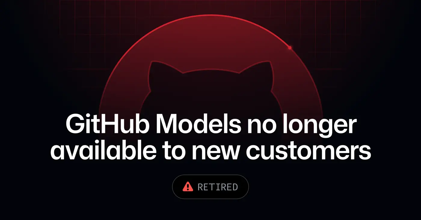 github models is no longer available to new customers