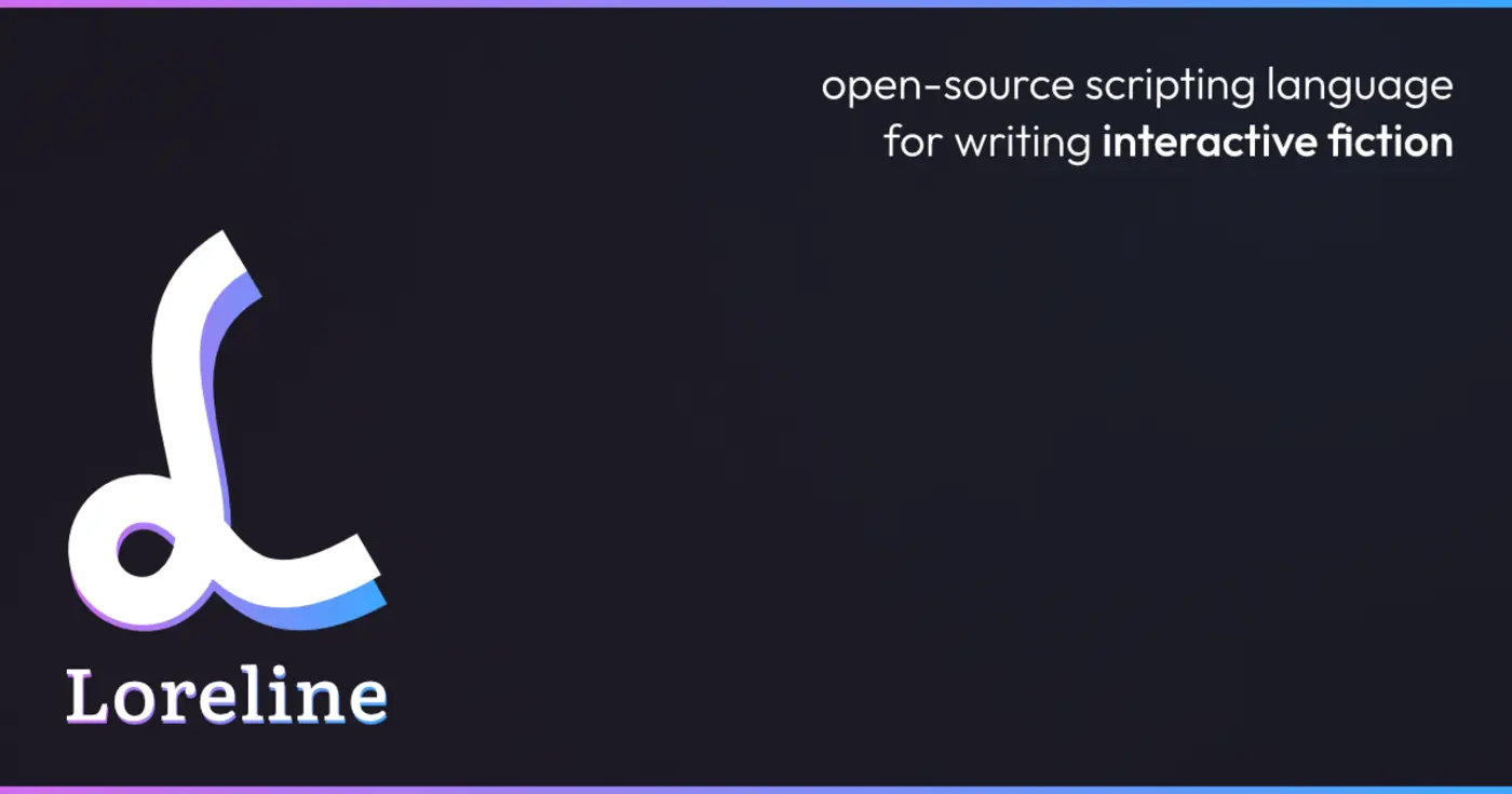 loreline tools for writing interactive fiction