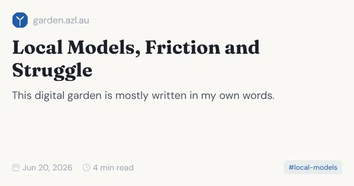 local models friction and struggle