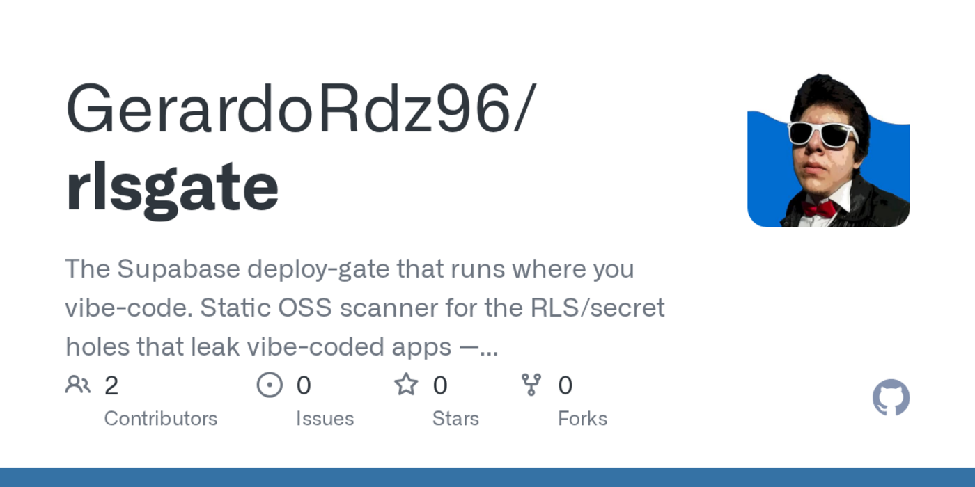 show hn rlsgate block the supabase rls leak before you deploy cli